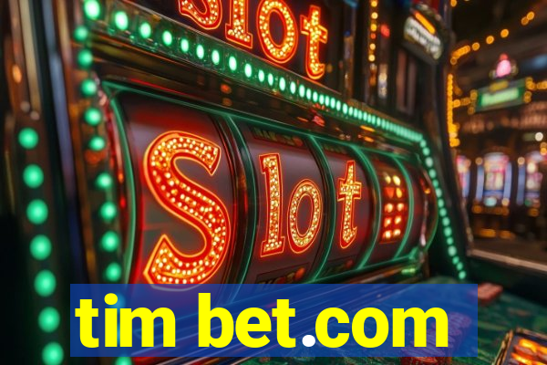 tim bet.com